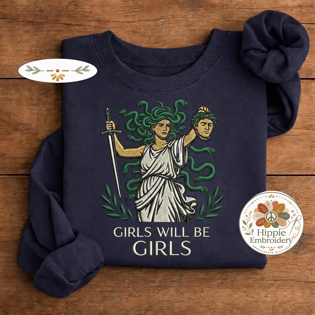 Embroidered Medusa Empowerment Shirt, Girls Will Be Girls Crew