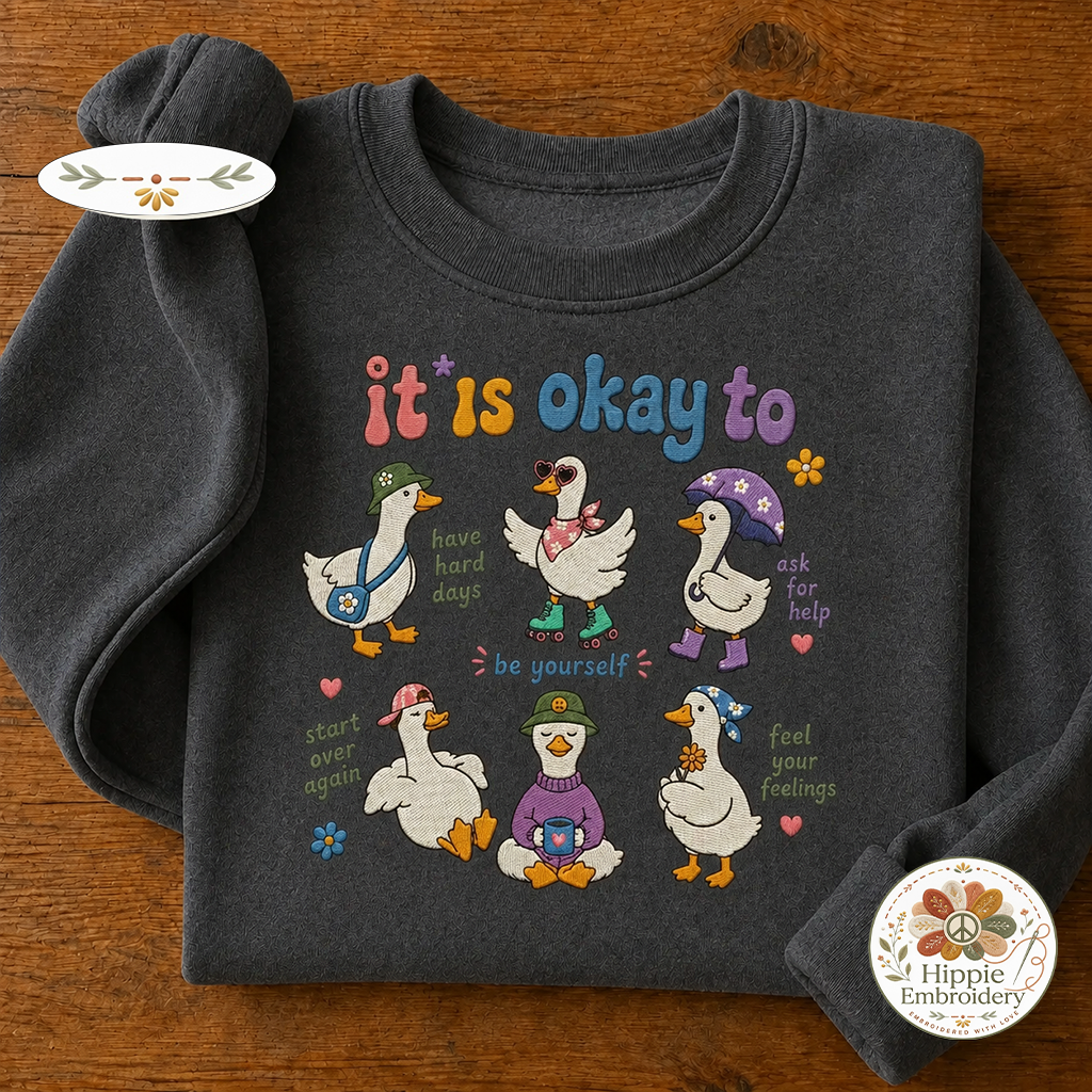 Embroidered Motivational Goose Sweatshirt, Mental Health Crewneck
