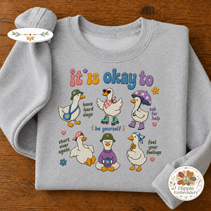 Embroidered Motivational Goose Sweatshirt, Mental Health Crewneck