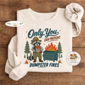 Embroidered Only You Can Prevent Dumpster Fire Raccoon Sweatshirt