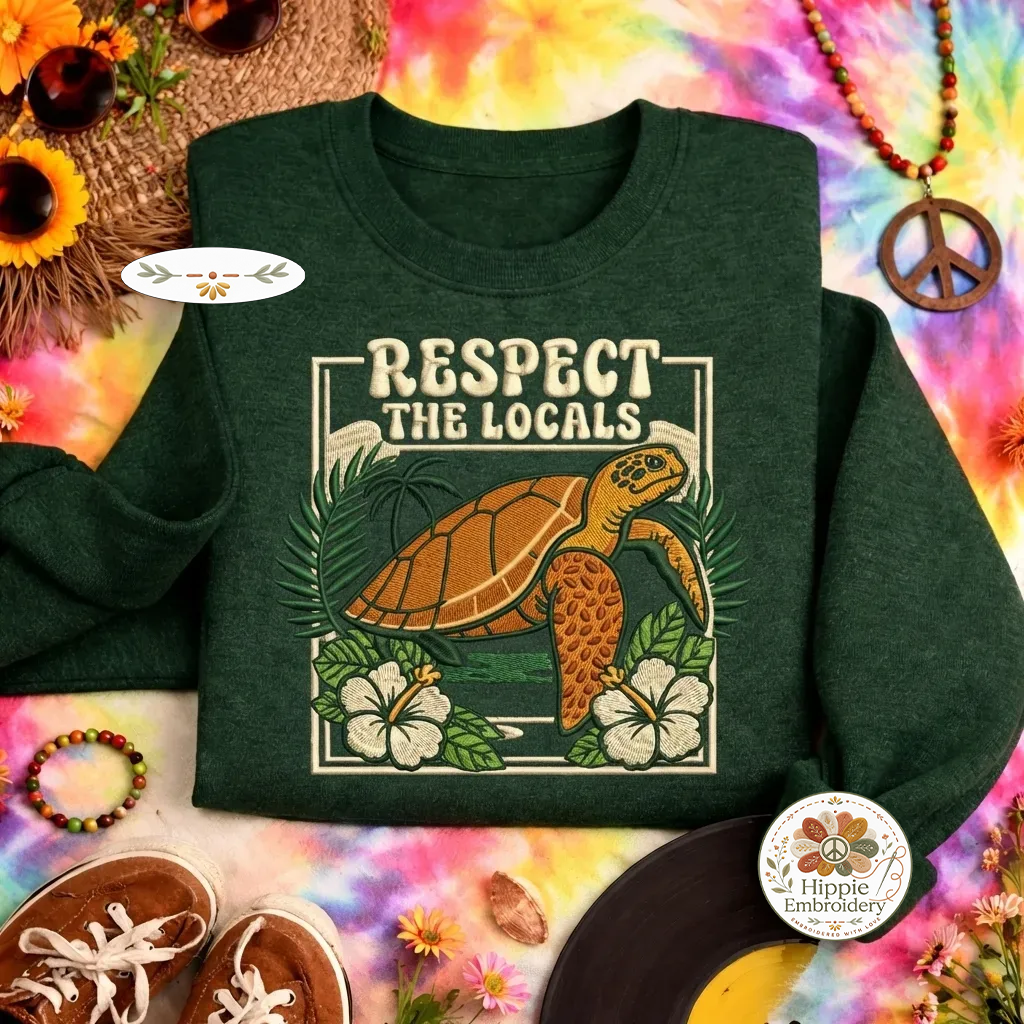 Embroidered Respect the Locals Sweatshirt, Save Turtles Shirt