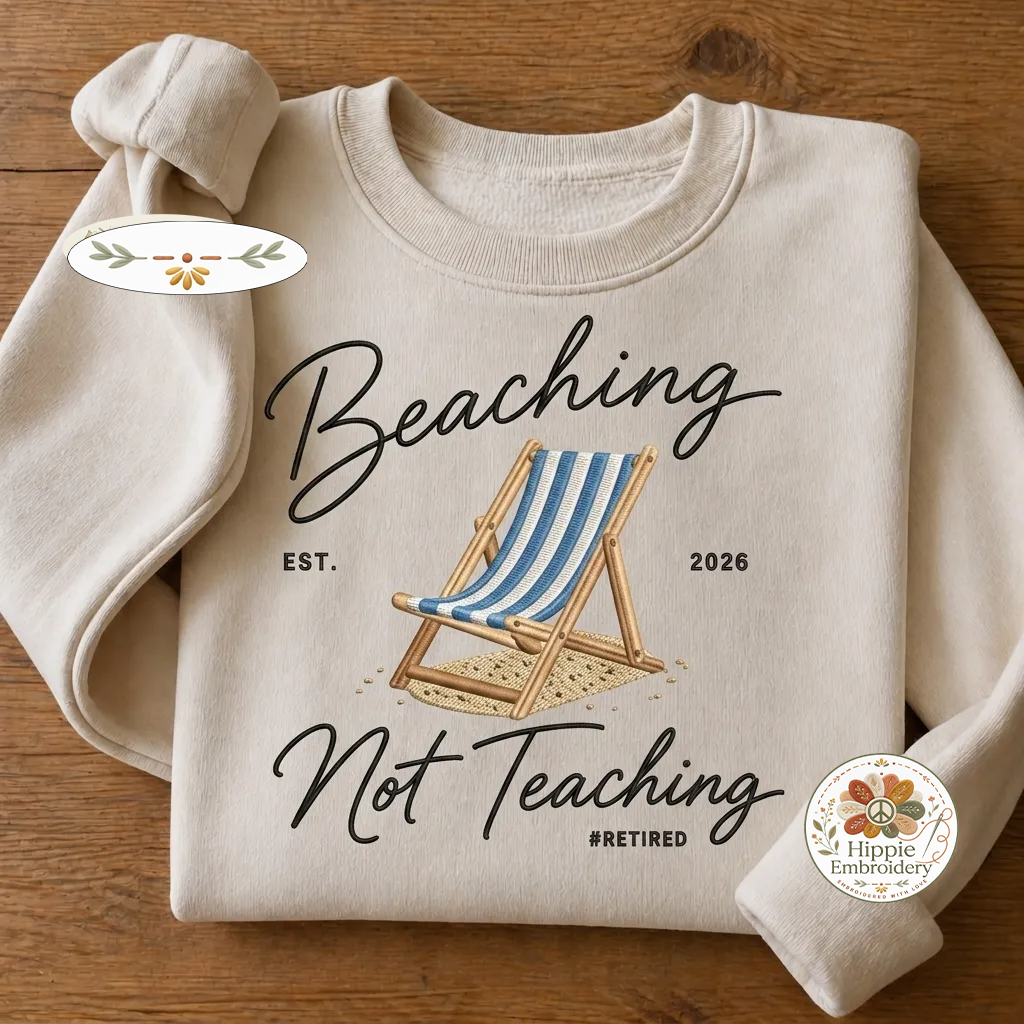 Embroidered Retired Teacher Sweatshirt, Funny Teacher Retiree Crew