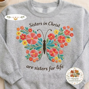 Embroidered Sisters In Christ Sweatshirt, Floral Butterfly Shirt