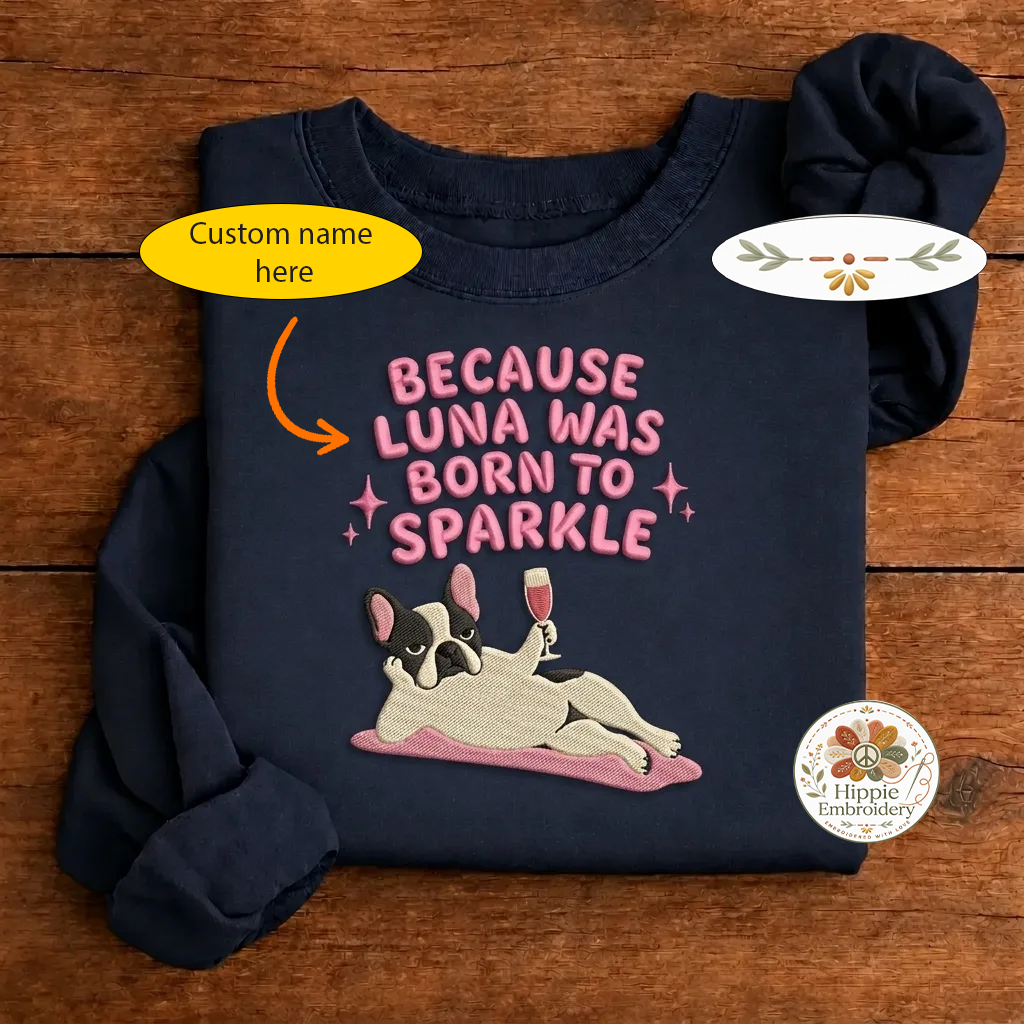 Embroidered Sparkle Dog Name Sweatshirt, Sassy Puppy Mom Crew