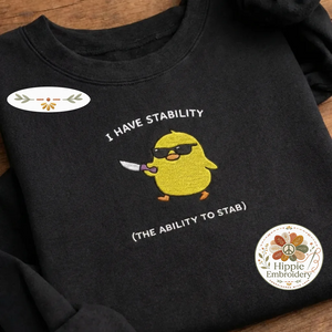 Embroidered Stability Duck Sweatshirt, Sarcastic Duck Meme Crewneck