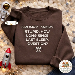 Grumpy Rocky Quote Embroidered Sweatshirt, Sci-Fi Bookish Shirt