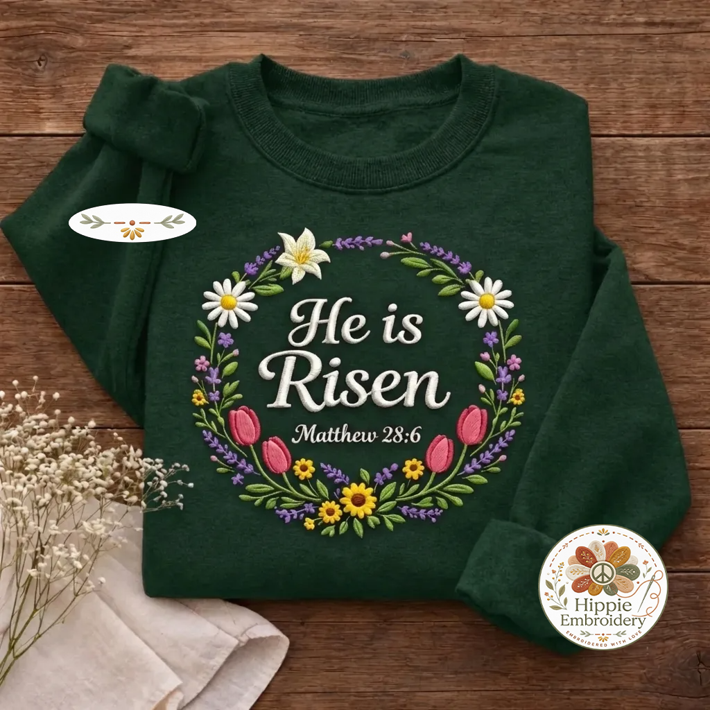 He Is Risen Embroidered Sweatshirt, Christian Easter Floral Shirt