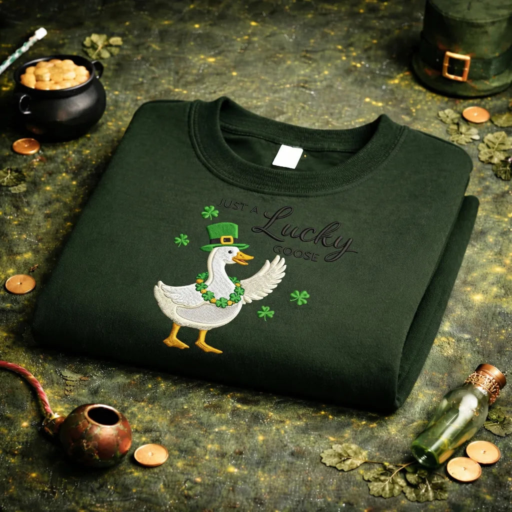 Just A Lucky Goose Embroidered Sweatshirt, Funny Irish Top