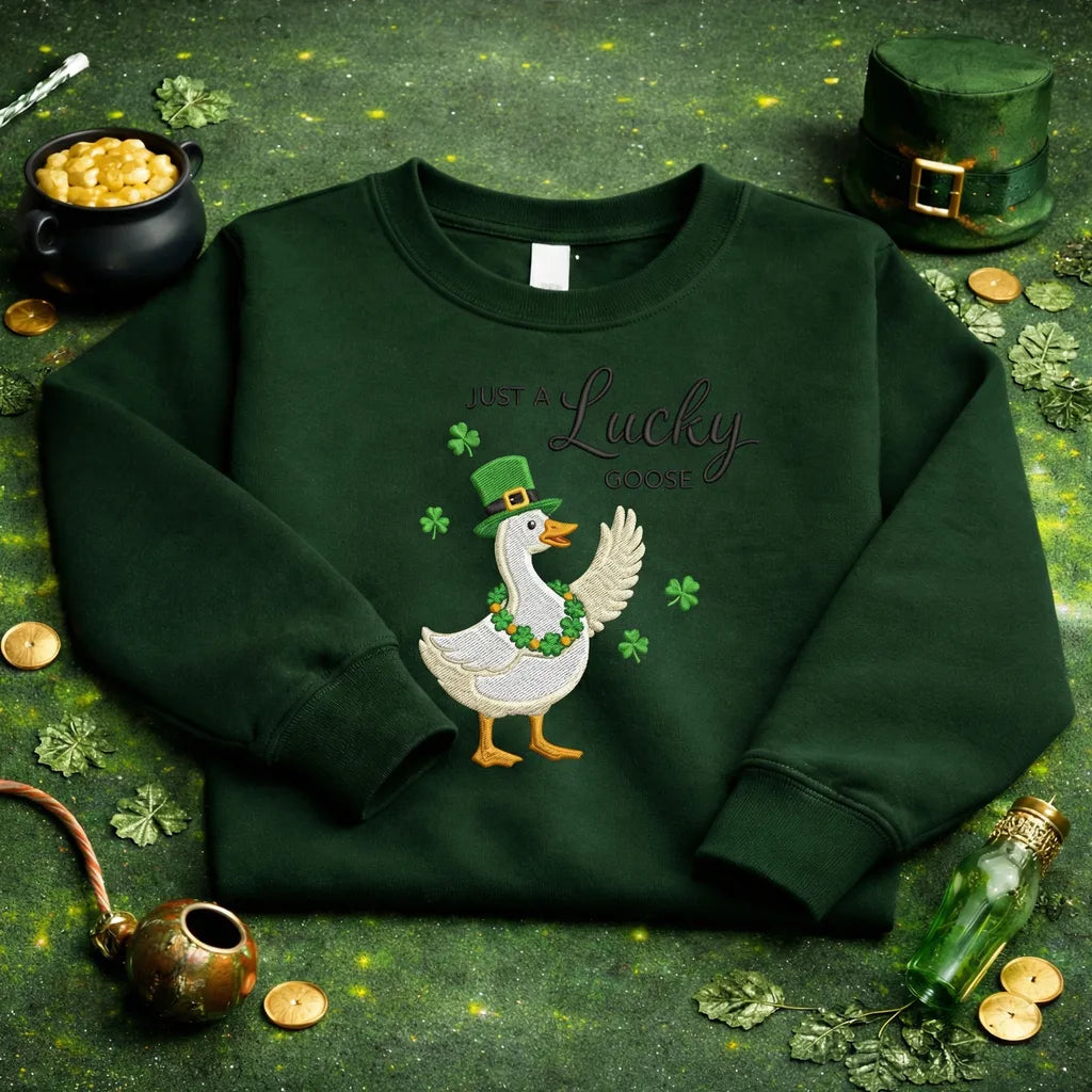Just A Lucky Goose Embroidered Sweatshirt, Funny Irish Top