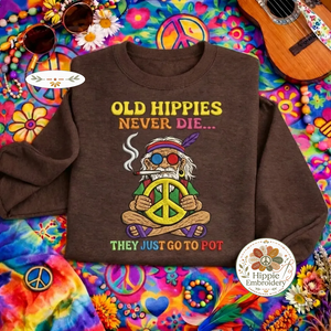 Old Hippies Never Die Sweatshirt, Retro 60s 70s Peace Sign Shirt