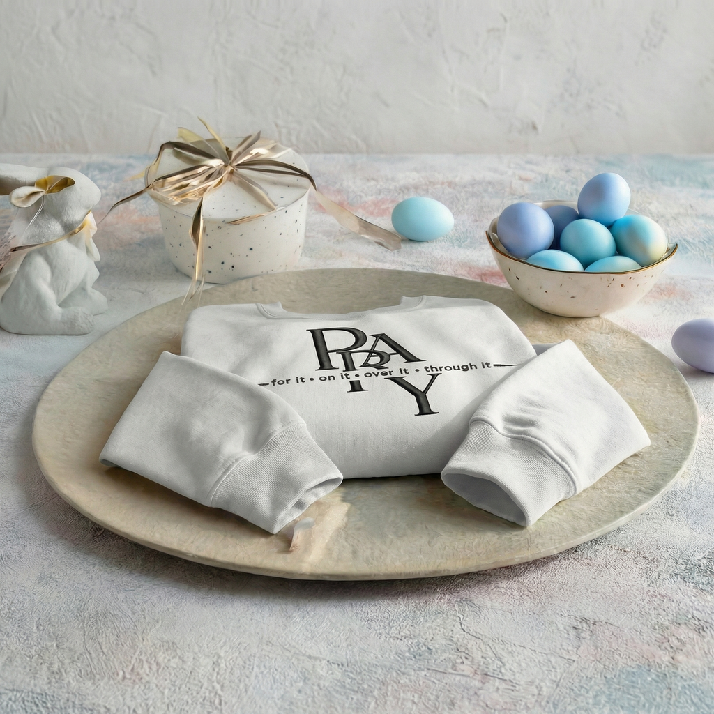 PRAY For It Embroidered Sweatshirt, Christian Faith Top