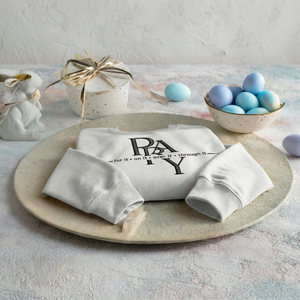 PRAY For It Embroidered Sweatshirt, Christian Faith Top