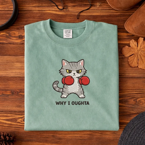 Why I Oughta Funny Cat Embroidered T-shirt  Boxing Kitten Tee
