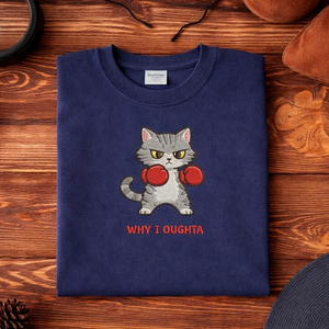 Why I Oughta Funny Cat Embroidered T-shirt  Boxing Kitten Tee